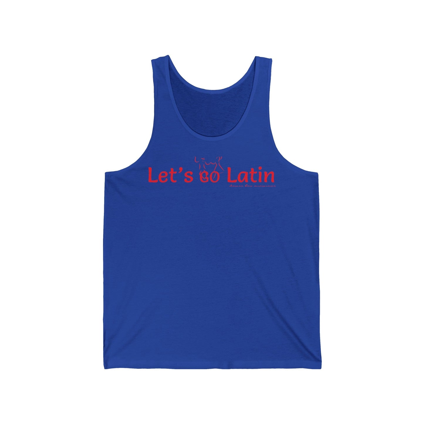 TeeFEVA Tank Top Let's Go Latin - Jelena - Unisex Jersey Tank