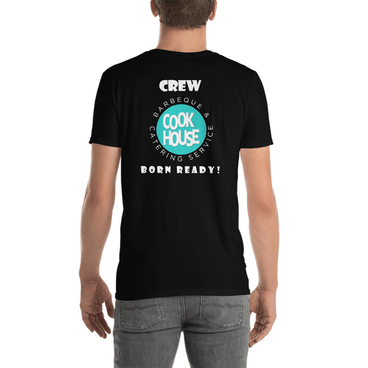 TeeFEVA CookHouse | T-Shirt | CREW - Born Ready!