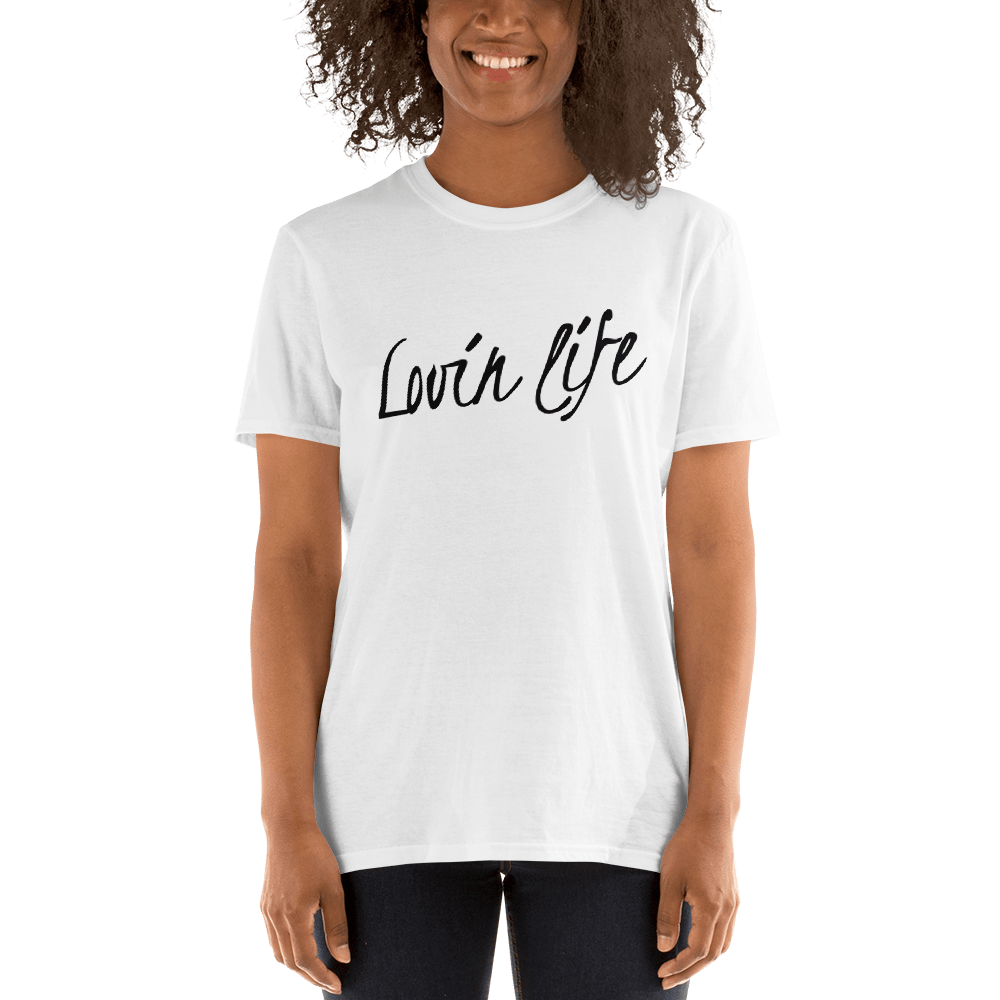 TeeFEVA Lovin Life Unisex T-Shirt