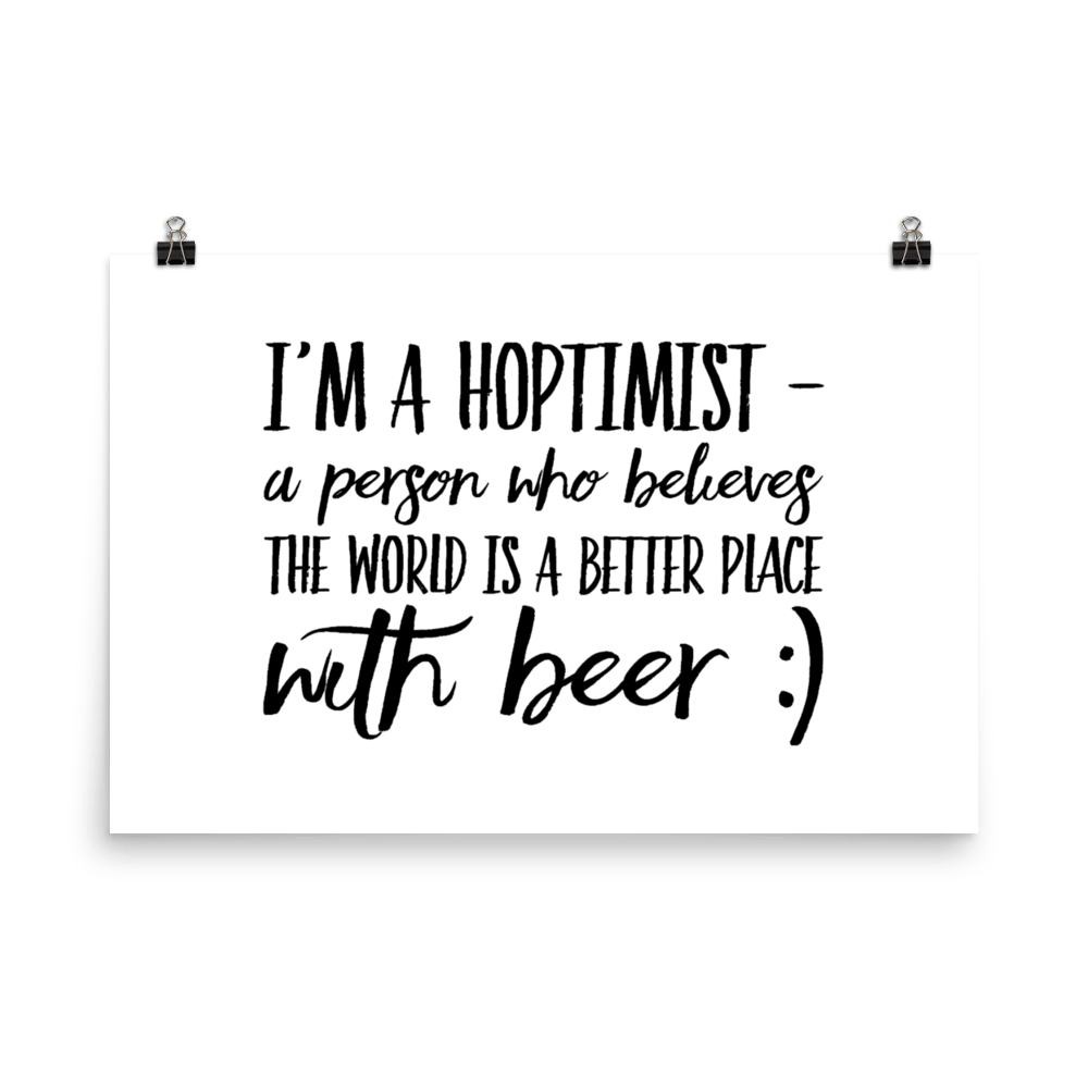 TeeFEVA TeeFEVA | Poster | Beer | Hoptimist's - A Better Place With Beer...Poster