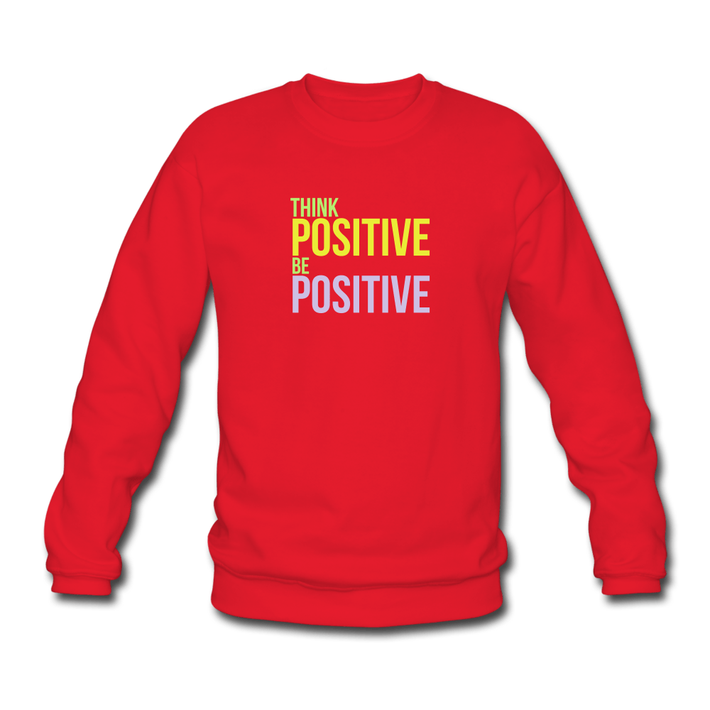 TeeFEVA Unisex Sweatshirt | Just Hoods Unisex Sweatshirt | Think Positive Be Positive